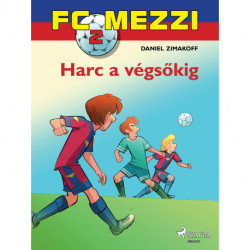 FC Mezzi 2: Harc a végsőkig