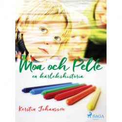 Moa och Pelle : en kärlekshistoria