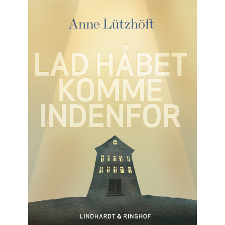 Lad håbet komme indenfor