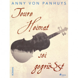 Teure Heimat sei gegrüßt