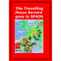 The Travelling Mouse Bernard goes to Spain