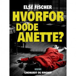 Hvorfor døde Anette?