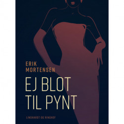 Ej blot til pynt