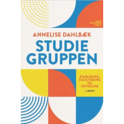 Studiegruppen, 2. udgave: Etablering, facilitering og udvikling