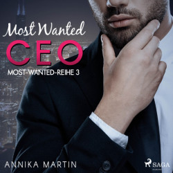 Most Wanted CEO (Most–Wanted–Reihe 3)
