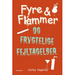 Fyre & Flammer 6 - Fyre & Flammer og frygtelige fejltagelser
