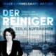 Der Reiniger: Teil 6 - Aufräumen