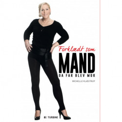 Forklædt som mand: Da far blev mor