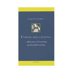 Forsøg med læsning: aktiviteter til Læsning og læseundervisning