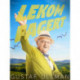 "Lekom fagert..."