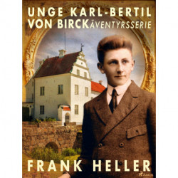 Unge Karl-Bertil von Birck: äventyrsserie