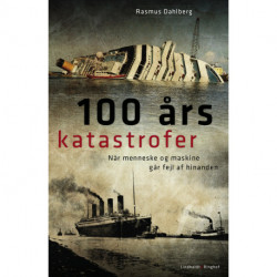 100 års katastrofer