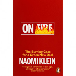 On Fire: The Burning Case for a Green New Deal