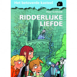 Het betoverde kasteel 2 – Ridderlijke liefde