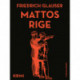 Mattos rige