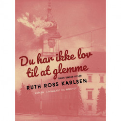 Du har ikke lov til at glemme