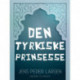 Den tyrkiske prinsesse