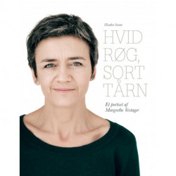 Hvid røg, sort tårn: Et portræt af Margrethe Vestager