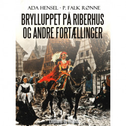 Brylluppet på Riberhus og andre fortællinger