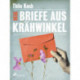 Neue Briefe aus Krähwinkel