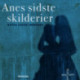 Anes sidste skilderier