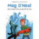 Mag O'Neal. Robokampen