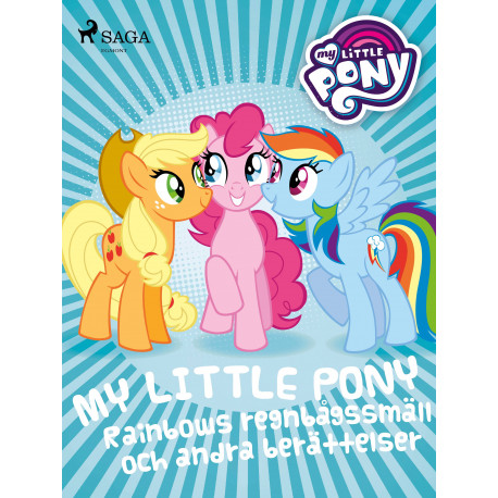 Rainbows regnbågssmäll och andra berättelser