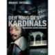Der Ring des Kardinals