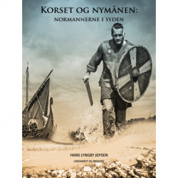 Korset og nymånen. Normannerne i syden