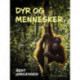 Dyr og mennesker