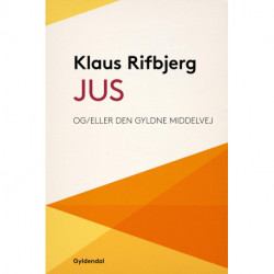 Jus: og/eller Den gyldne middelvej
