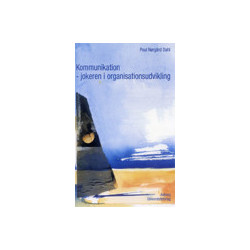 Kommunikation - jokeren i organisationsudvikling