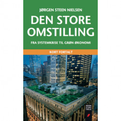 Den store omstilling - kort fortalt