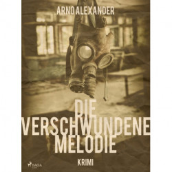 Die verschwundene Melodie