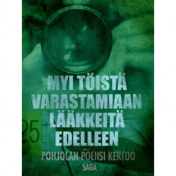 Myi töistä varastamiaan lääkkeitä edelleen