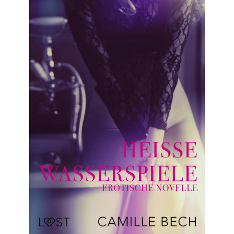 Heiße Wasserspiele: Erotische Novelle
