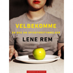 Velbekomme. En bog om spiseforstyrrelser