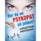 Har du en psykopat på jobbet?
