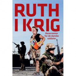 Ruth i krig: Reservemor for de danske soldater