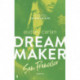 Dream Maker: San Francisco