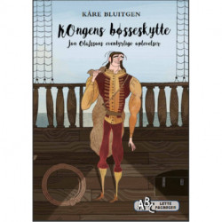 Kongens bøsseskytte: Jon Olafssons eventyrlige oplevelser