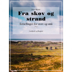 Fra skov og strand. Fortællinger for store og små