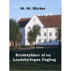 Brudstykker af en Landsbydegns Dagbog