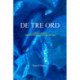 DE TRE ORD