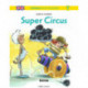 Kommas Easy Reading: Super Circus