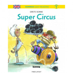 Kommas Easy Reading: Super Circus