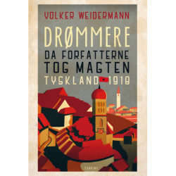 Drømmere: da forfatterne tog magten