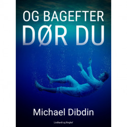 Og bagefter dør du
