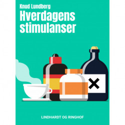 Hverdagens stimulanser