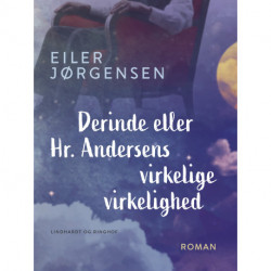 Derinde eller Hr. Andersens virkelige virkelighed